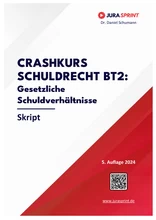 Vorschau des Skripts zum Crashkurs Schuldrecht BT2: Gesetzliche Schuldverhältnisse 2024